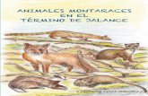 ANIMALES MONTARACES J. Honorato Piera Alberola TÉRMINO … · 2011-12-27 · Todo suceso en la naturaleza tiene lugar como resultado del debate entre dos fuerzas de diferente sentido.