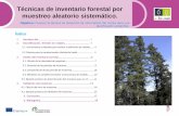 Técnicas de inventario forestal por muestreo aleatorio ...eforown.ctfc.cat/pdf/FichaR2_Castella.pdf · Para cada especie presente en la parcela de muestreo se medirán las siguientes