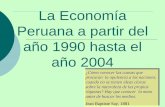 La Economía Peruana a partir del año 1990 hasta el año 2004macareo.pucp.edu.pe/~mplaza/002/econper/economiaperuana3.pdf · El Concepto de un Programa de Estabilización de corto
