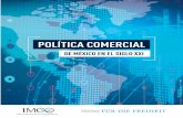Política comercial de México...Política Comercial de México en el Siglo XXI 2 El TLCAN fue muy controvertido en Estados Unidos porque fue el primer tratado de esa nación con un