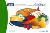 Guide d'alimentation pour la personne diabétique · 2019-05-14 · Les aliments d’un même groupe sont interchangeables, en respectant les portions indiquées. À l’occasion,