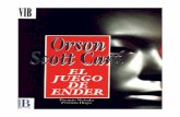 Orson Scott Card190.186.233.212/filebiblioteca/Ciencia Ficcion - Fantasia...Orson Scott Card El juego de Ender 6 1 TERCERO —He mirado con sus ojos, he escuchado con sus oídos, y