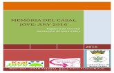 MEMÒRIA DEL CASAL JOVE: ANY 2016eseu.moradebre.cat/Kasal 2016.pdf · 2017-03-28 · desenvolupen aquest tipus d’accions, sinó que també es fomenta el respecte a la diferència