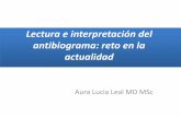 Lectura e interpretación del antibiograma: reto en la …saludcapital.gov.co/DSP/Infecciones Asociadas a Atencin...Evolución histórica y etapas en el proceso de estudio de sensibilidad