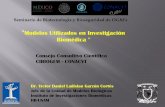 Modelos Utilizados en Investigación Biomédica · “Modelos Utilizados en Investigación Biomédica " Dr. Víctor Daniel Ladislao Garzón Cortés Jefe de la Unidad de Modelos Biológicos
