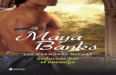 Seducida...10 Maya Banks cesita mano firme, pero lo que de verdad necesita esa joven es amor y que alguien la acepte como es. Él se sintió incómodo y le dio un miedo atroz que Mairin