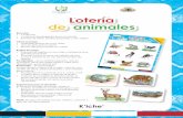 Lotería de animales - digebi.gob.gt · K’iche ’ Competencias ... • Cuénteles algunos cuentos, leyendas o historias relacionado a algunos animales, aprovechar para resaltar