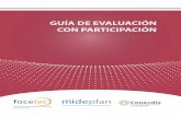 Guía de Evaluación · 2019-06-05 · Guía de evaluación con participación 9 Este apartado expone el concepto de evaluación y participación en evaluación, términos que serán