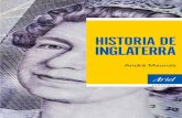 Historia de Inglaterra:Historia de Inglaterra · André Maurois HISTORIA. Los anexos del libro contienen la actualización de la historia de Inglaterra, desde 1963 hasta nuestros