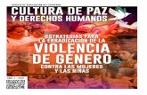 ESTRATEGIAS PARA LA ERRADICACIÓN DE LA VIOLENCIA DE … · 2019-09-20 · de instancias como la Comisión Nacional para Prevenir y Erradicar la Violencia contra las Mu-jeres (CONAVIM),