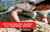 El Comercio Justo en España 2018comerciojusto.org/wp-content/uploads/2019/09/Informe-Comercio-Justo... · se traduce en ingresos más altos para la clase trabajadora en el curso