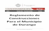 Reglamento de Construcciones Para el Municipio de …transparencia.municipiodurango.gob.mx/articulo66/II/mar/... TOMO XXXVI DURANGO, DGO., 11 DE OCTUBRE DE 2013 No. 304 Reglamento