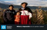 Niñez y migración en el cantón Cañar - ODNA · 2018-07-20 · El Observatorio de los Derechos de la Niñez y Adolescencia (ODNA) se creó en el año 2002, como una instancia de