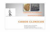 FIBROSIS PULMONAR IDIOPATICA (FPI)R+-+Fibrosis... · FIBROSIS PULMONAR IDIOPATICA (FPI) CASOS CLINICOSCASO CLINICO 1 Rosalía Laporta Hernández ... Datos de los estudios con animales
