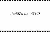 Años 50 - bibwp.ulpgc.es±os-50.pdf · 1957 Trono de sangre DVD 6225 . 1958 La fortaleza escondida DVD 3119 . 1951 El hombre del traje blanco (V.O) DVD 4148 ... 1957 Duelo de titanes