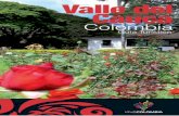 Valle del Cauca - Colombia.com · 2014-06-20 · alberga el 10% de la biodiversidad a nivel mundial, ocupando el segundo puesto después de Brasil. Colombia cuenta con una gran riqueza