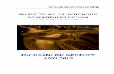 INSTITUTO DE VALORIZACION DE MANIZALES INVAMAinvama.gov.co/wp-content/uploads/2016/11/INFORME_DE_GESTION_2010.pdfINSTITUTO DE VALORIZACION DE MANIZALES INVAMA “EFICIENCIA QUE NUNCA