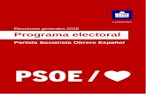 Elecciones generales 2019 Programa electoral · Este documento es un resumen del programa electoral del PSOE para las elecciones generales de 2019. El PSOE es el Partido Socialista