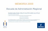 Portada memoria 2009 - Castilla-La Manchapagina.jccm.es/ear/repositorio/Memoria_EAR_2009.pdf · Oferta de Empleo de 2008 convocados a primeros de 2009, habiéndose desarrollado entre