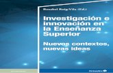 Investigación e innovación en la Enseñanza Superiorrua.ua.es/dspace/bitstream/10045/99028/1/Investig... · ta inicial con respuesta cerrada sobre los objetivos de la Educación