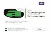 Ley de Accesibilidad Universal de Extremadura. Versión Lectura … · 2016-07-27 · Ley de Accesibilidad Universal de Extremadura. Versión Lectura Fácil Página 2 de 28 Antes