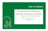 Programación Didáctica Área de Educación Artística · 2017-12-09 · CEIP “ENRÍQUEZ BARRIOS” PROYECTO EDUCATIVO Programaciones Didácticas Educación Artística – Segundo