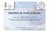CRITERIOS DE INGRESO EN UCI - chguv.san.gva.eschguv.san.gva.es/docro/hgu/document_library/... · SARTD‐CHGUV Sesión de Formación Continuada Valencia 6 de Marzo de 2012 Escalas