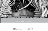 Las nuevas leyes de educación en América Latina | 1 · conservan normas educativas sancionadas antes de la década del ‘90. Ellos son Costa Rica (1957), Cuba ( 1961), Honduras