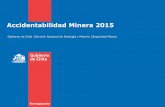 Accidentabilidad Minera 2015 - Sernageominsitiohistorico.sernageomin.cl/pdf/mineria/estadisticas/accidentabilidad_Minera/... · transporte de mineral, transporte de personal, transporte