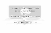PODER JUDICIAL DEL ESTADO DE AGUASCALIENTES INFORME …web2.poderjudicialags.gob.mx/informacion/labores/INFORME 2013.pdf · Poder Judicial de Aguascalientes • Coadyuvar a la creación