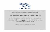 PLAN DE MEJORA CONTINUA - cbtis172.edu.mx · Manual de Organización de la DGETI Guía del Director Programa de Actualización y Profesionalización Directiva OTROS DOCUMENTOS: Manual