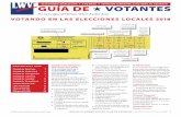 ElEccionEs localEs 2018 Guía dE VotantEs · 2020-02-12 · Esta Guía de Votantes hace una lista de los candidatos en la mayoría de las contiendas en los Condados Travis y Williamson