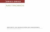 Reporte 2011-2012 v05 TC - Cleandata.metrobus.cdmx.gob.mx/docs/RE/R_2011-2012.pdfAsimismo cuenta con un sistema de video vigilancia en todas las estaciones. Accesibilidad para personas