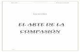 EL ARTE DE LA COMPASI?N - datelobueno.comdatelobueno.com/wp-content/uploads/2014/05/El-arte-de-la-compasión.pdf · Dalai Lama El Arte de la Compasión pág. 6 segundo de Las etapas