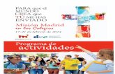 Misión Madrid · Misión Madrid en los Colegios 17-21 de febrero de 2014 Programa de Actividades 1 Presentación..... 5 1.1. Plan pastoral 2013-2014: Un nuevo curso pastoral de la