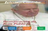 Beatificación de Juan Pablo IIJuan Pablo II. Es el Papa de nuestra vida y de nuestra juven-tud. Esta beatificación, que realizará su sucesor y estrecho colaborador Benedicto XVI,
