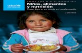 ESTADO MUNDIAL DE LA INFANCIA 2019 Niños, …...nutrición, desde la alimentación de los niños y las mujeres hasta la atención que reciben, el entorno alimentario en el que viven