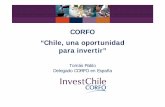 CORFO “Chile, una oportunidad para invertir”Cluster Minero Oferta de Valor Chile es el principal centro de producción minero mundial en un contexto en que América Latina tiene