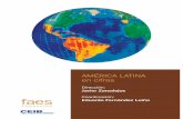 AMERICA LATINA EN CIFRAS 2018 · 5 A mérica Latina en cifras pretende dibujar un mapa claro de la situación de los países latinoamericanos en la actualidad. Desde una perspec-tiva