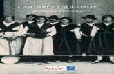 Cantares vaqueiros VERSION ASTURIANU · Martínez Torner dobla esi númberu nel Cancionero musical de la lírica popular asturiana , onde salen diez exemplos espresamente referenciaos
