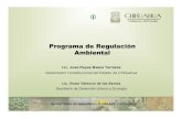 Programa de Regulaci.n Ambiental · Programa de Regulación Ambiental 2005 Incentivar el cumplimiento de la normatividad ambiental de manera voluntaria en el Sector Industrial, dirigido
