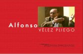 Alfonso pliego148.228.23.2/icsyhweb/assets/alfonsoVelez.pdfLa simpatía mostrada por algunos grupos universitarios a la revolución cubana en 1959 provocó una reacción anticomunista