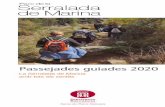 © Aloc Passejades guiades 20202 Des del Parc de la Serralada de Marina s’han programat al llarg de l’any 2020 aquestes setze passejades, amb l’objectiu de donar a conèixer