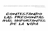 CONTESTANDO LAS PREGUNTAS - Material Juvenilmaterialjuvenil.com/download/lecciones/contestando... · 2019-02-13 · CONTESTANDO LAS PREGUNTAS MÁS IMPORTANTES DE LA VIDA 24 lado a