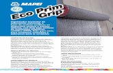 Eco Prim Grip - Mapei · interiores como en exteriores, en paredes y pavimentos. Eco Prim Grip puede utilizarse para mejorar la adherencia de cualquier tipo de revoques a base de