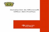 Instalación de Microsoft Office 365 ProPlustics.uaemex.mx/office365/docs/instalacion.pdf · 2019-08-14 · Manual de Instalación de Microsoft Office 365 ProPlus Secretaría de Administración