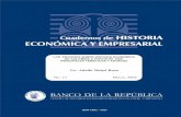 Por: Adolfo Meisel Roca...2 La serie Cuadernos de Historia Económica y Empresarial es una publicación del Banco de la República – Sucursal Cartagena. Los trabajos son de carácter