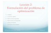 Lección 2: Formulación del problema de optimizaciónOptimización de procesos químicos. 2009-2010 DIQUIMA-ETSII Lección 2:! Formulación del problema de optimización" Variables