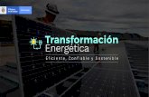 Transformación Energética - minenergia.gov.co³n+Energetica.pdfCapacitar el uso racional y eﬁciente de la energía Modernizar la regulación Objetivo transformacional Acciones