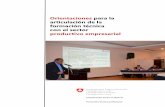 Orientaciones para la articulación de la formación técnica ... · La Cooperación Suiza en Bolivia (COSUDE) financia el ... cooperación internacional, promoviendo el enfoque de